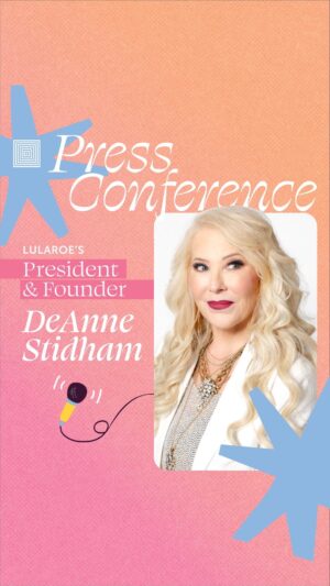 DeAnne Stidham Instagram - 🚨✨ BIG NEWS ALERT! ✨🚨 A VERY IMPORTANT ANNOUNCEMENT straight from the heart of our fearless LuLaRoe President, DeAnne Stidham! 💬💖