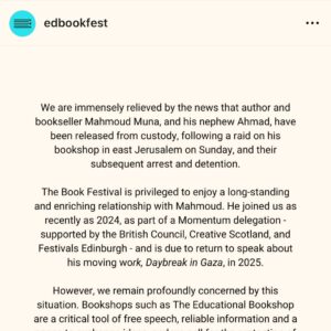 Elif Şafak Instagram - A much loved Palestinian bookshop in East Jerusalem was raided by the police in Israel and the booksellers were arrested and books were confiscated. This is unacceptable, totally wrong but it did not get enough attention in international media. Bookshops are among our last remaining spaces of free speech, cultural dialogue, empathy and connectivity. While I am glad that the bookseller Mahmood Muna and his young nephew were released today, I find it important that we raise our voices also for cultural spaces, bookshops and libraries. They must be protected and respected. I know this sounds like a "luxury" amidst such immense human suffering , but protecting booksellers and bookshops is important not only for a small literary community but whole humanity. I am attaching a statement put out by the Edinburgh Book Festival that explains in further detail what happened @edbookfest 📚📚📚 Kudüs'te çok sevilen Filistinli bir kitapevine İsrail polisinin baskın yapması, kitapçıları tutuklaması, kitaplara el koyup suç unsuru muamelesi yapması kabul edilemez, yanlış ve hazin. Bunca acı elem ve ölüm arasında kitapevlerini konuşmak zor ama kütüphanelere, kültürel ve edebi alanlara ve kitapevlerine sahip çıkmak önemli.