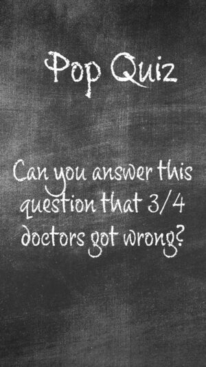 Hannah Fry Instagram - The study I'm referring to was 10  years ago now, but it confirmed an even earlier study that had the same result.
Interpretation of diagnostic test results is so important, but SO easily misunderstood, even by those that rely on them most. And even small misunderstandings can have a big impact on our personal medical decisions. 
There is uncertainty in every aspect of medical care, we need to be comfortable with that, but the more informed we all are about what the numbers actually mean (and what they don't), the more empowered our decisions can be.

Medicine's uncomfortable relationship with math: Calculating positive predictive value, by A K Manrai, G Bhatia, J Strymish et al (2014)