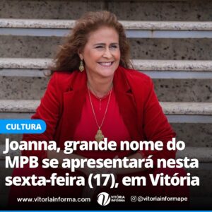 Joanna Instagram - A cantora Joanna, uma das grandes vozes da MPB, será a atração principal desta sexta-feira (17) na comemoração dos 400 anos do padroeiro de Vitória de Santo Antão. 

O show acontecerá a partir das 20h, na Praça da Matriz, prometendo emocionar o público com seus grandes sucessos, com o melhor da música popular brasileira. 

Além de cantar, ela também é compositora e multi-instrumentista, e já criou sucessos para cantores como Cauby Peixoto, Simone, Angela Maria e Emílio Santiago.

Joanna é uma renomada cantora brasileira, conhecida por sua marcante contribuição à Música Popular Brasileira (MPB). Nascida no Rio de Janeiro, Joanna começou sua carreira artística na década de 1970 e conquistou o público com sua voz doce, afinada e cheia de emoção. Seu repertório transita entre baladas românticas, sambas e canções.

Ao longo de sua trajetória, Joanna lançou grandes sucessos como “Tô Fazendo Falta”, “Recado”, “Espelho” e “Amanhã Talvez”, que se tornaram clássicos. Ela também é reconhecida por interpretar músicas de grandes compositores brasileiros, como Gonzaguinha, Djavan e Chico Buarque.

Com mais de 40 anos de carreira, a artista acumulou prêmios, discos de ouro e uma base fiel de fãs no Brasil e no exterior. Além de sua voz única, Joanna é admirada por sua presença de palco carismática e por sua capacidade de emocionar diferentes gerações com suas interpretações.