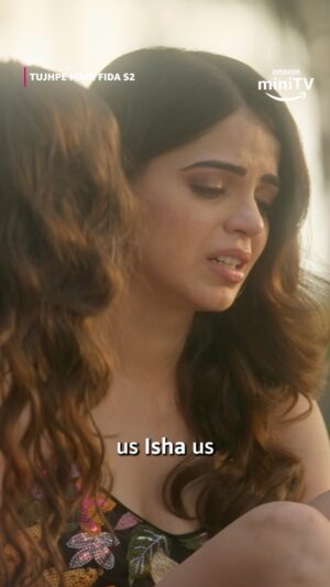 Kamya Ahlawat Instagram - itna sach bhi nahi bolna tha Isha 😭🥲

#TujhpeMainFidaS2 streaming now for FREE on Amazon miniTV ✨

@rudhrakshjaiswal1 @nikeetdhillon @gpradhan @kamya.ahlawat @adityarajaroraa @ridtiwari @aamirdalvi @aniruddh_dave @bbcstudiosindia @maansingh_110 @gosamm #RichaYamini @deepali31 @tiwari_tripathi_saurav @chaiwithrai

#TujhpeMainFida #TujhpeMainFidaS2 #TujhpeMainFidaS2OnAmazonminiTV
#AmazonminiTV #StreamingNow