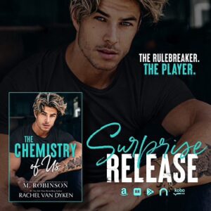 Rachel Van Dyken Instagram - 𝑾𝒆 𝒄𝒂𝒏 𝒋𝒖𝒔𝒕 𝒔𝒂𝒚 𝑺𝑼𝑹𝑷𝑹𝑰𝑺𝑬!!!

The Chemistry of Us is NOW AVAILABLE on Amazon and will be LIVE ON ALL PLATFORMS SHORTLY!!! Paperback & hardback will be live on Amazon soon!! We had such a great time finishing this book that we actually started writing 2 years ago, along with the perfect muse cover picture, but then our schedules got busier and we had to put it on hold. Well, we couldn’t get our Hero Vaughan out of our heads and words just started pouring out of us. We love the way their story turned out & finally sharing it with you!! 

Now, without further ado, enjoy this super steamy college romance from us ❤️

—————-<————@

𝘍𝘳𝘰𝘮 #1 𝘕𝘦𝘸 𝘠𝘰𝘳𝘬 𝘛𝘪𝘮𝘦𝘴, 𝘞𝘢𝘭𝘭 𝘚𝘵𝘳𝘦𝘦𝘵 𝘑𝘰𝘶𝘳𝘯𝘢𝘭, 𝘢𝘯𝘥 𝘜𝘚𝘈 𝘛𝘰𝘥𝘢𝘺 𝘣𝘦𝘴𝘵𝘴𝘦𝘭𝘭𝘪𝘯𝘨 𝘙𝘢𝘤𝘩𝘦𝘭 𝘝𝘢𝘯 𝘋𝘺𝘬𝘦𝘯 𝘢𝘯𝘥 𝘞𝘢𝘭𝘭 𝘚𝘵𝘳𝘦𝘦𝘵 𝘑𝘰𝘶𝘳𝘯𝘢𝘭 𝘢𝘯𝘥 𝘜𝘚𝘈 𝘛𝘰𝘥𝘢𝘺 𝘉𝘦𝘴𝘵𝘴𝘦𝘭𝘭𝘪𝘯𝘨 𝘈𝘶𝘵𝘩𝘰𝘳 𝘔. 𝘙𝘰𝘣𝘪𝘯𝘴𝘰𝘯 𝘤𝘰𝘮𝘦𝘴 𝘢 𝘯𝘦𝘸 𝘢𝘥𝘶𝘭𝘵, 𝘤𝘰𝘯𝘵𝘦𝘮𝘱𝘰𝘳𝘢𝘳𝘺 𝘦𝘯𝘦𝘮𝘪𝘦𝘴 𝘵𝘰 𝘭𝘰𝘷𝘦𝘳𝘴 𝘴𝘵𝘢𝘯𝘥𝘢𝘭𝘰𝘯𝘦 𝘳𝘰𝘮𝘢𝘯𝘤𝘦…

𝗧𝗥𝗨

He’s a pivotal player on and off the field, but as college graduation looms and his need to be a draft pick heightens, he gets assigned a tutor. 

But not just any tutor…

Me. 

His ex-girlfriend.

And I hate him. 
Despise him, actually. 

We haven’t seen each other since high school. And not only am I tutoring the guy who broke my heart. 

𝑰’𝒎 𝒂𝒍𝒔𝒐 𝒉𝒊𝒔 𝒏𝒆𝒘 𝒓𝒐𝒐𝒎𝒎𝒂𝒕𝒆.

𝗩𝗔𝗨𝗚𝗛𝗔𝗡

I know she hates me…

I hate her too. 
I hate her mouth when it grins at me. 
I hate her curves when she walks away from me. 
I hate the way she smiles. 
Laughs. 
Yells at me. 

But mostly, I hate the way that I don’t hate her at all. 

In fact…

𝑺𝒉𝒆’𝒔 𝒕𝒉𝒆 𝒐𝒏𝒍𝒚 𝒘𝒐𝒎𝒂𝒏 𝑰’𝒗𝒆 𝒆𝒗𝒆𝒓 𝒍𝒐𝒗𝒆𝒅.

𝗧𝗵𝗲 𝗧𝗿𝗼𝗽𝗲𝘀 𝗜𝗻𝗰𝗹𝘂𝗱𝗲:

🔥 Spicy

💔 Second Chance Romance 

🤬 Enemies to Lovers 

😅 Forced proximity

🏈 College Tutor (her)/Quarterback student (him)

👨 He falls first 

👩‍❤️‍👨 Good girl/bad boy 

💋 Opposites attract 

🍒 Virgin heroine

Comment RM25 and I’ll dm you the link to read!! 

Cover Designer: @lorilovesbookjackson 
Cover Model: @chasemattson 
Photographer: @lanefotograf