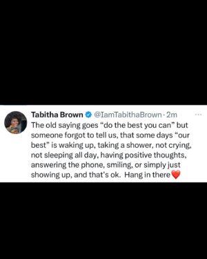 Tabitha Brown Instagram - Just a reminder that there are layers to “Doing your best” hang in there❤️. I love you. #tabithabrown #spreadlove