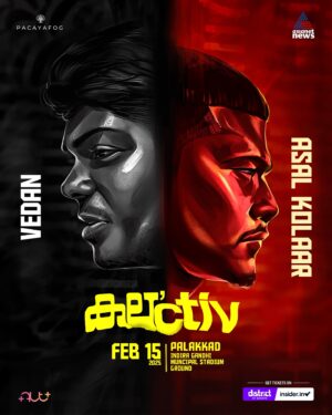 Vasantha Kumar P Instagram - Let’s kala’ct music with @vedanwithword and @asalkolaar 
Feb 15, 2025
Indira Gandhi Municipal Stadium Ground
Book your tickets now from the link in bio! 

#kalactivfestival #pacayafog #vedan #asalkolaar #hiphopmadness #palakkadvibes #palakkad #thrissur #kochi