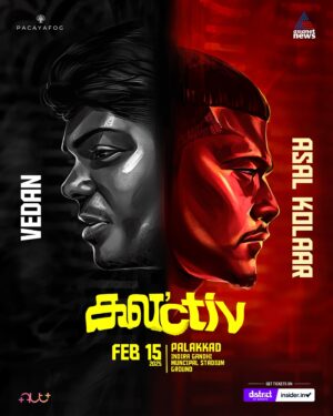 Vasantha Kumar P Instagram - Let’s kala’ct music with @vedanwithword and @asalkolaar 
Feb 15, 2025
Indira Gandhi Municipal Stadium Ground
Book your tickets now from the link in bio! 

#kalactivfestival #pacayafog #vedan #asalkolaar #hiphopmadness #palakkadvibes #palakkad #thrissur #kochi