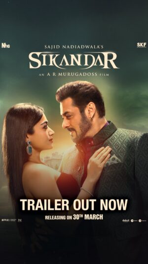 Anjini Dhawan Instagram - Ab Sikandar Mud gaya 🔥🔥 The ultimate ride of action, emotion and drama begins now! 💥 

#SikandarTrailer OUT NOW🔥 
Link in Bio 

#Sikandar releases in theatres near you on 30th March 2025 

@beingsalmankhan In 
#SajidNadiadwala’s #Sikandar 
Directed by @a.r.murugadoss 

@rashmika_mandanna #Sathyaraj @sharmanjoshi @kajalaggarwalofficial @_prat @thejatinsarna @ayankhanactor 

@dop_tirru @ipritamofficial @musicsanthosh @manujmittra 

@nadiadwalagrandson @skfilmsofficial @zeemusiccompany @penmovies 
@wardakhannadiadwala 

#SikandarEid2025