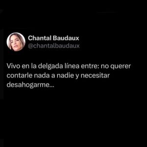 Chantal Baudaux Instagram - Les pasa ? O es que soy muy sensible a los extremos? 
Crecimos con el : “ no le cuentes nada a nadie que no se cumple …”