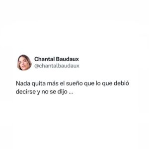 Chantal Baudaux Instagram - Conversaciones pendientes causan más insomnio que el café ☕️ 
Que te cuesta más decir 
Lo siento
Te extraño 
Te amo 
O adiós