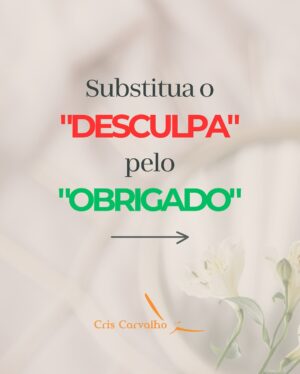 Cris Carvalho Instagram - Técnica rápida que VALORIZA a sua comunicação! 💪🏻

Repara: a forma como você se expressa muda tudo - e isso não significa que mude O QUE você quer dizer.

👉🏻 Trouxe aqui alguns exemplos para você refletir comigo!

Adapte-os aos seu a dia a dia para ver a TRANSFORMAÇÃO que isso causa! 😉

Você é do time que diz mais “desculpa” ou “obrigado”??? 🥰
.
.
.
.
.
#comunicacaonaoviolenta #comunicacaopositiva #comunicacaoempatica #comunicacaoeficaz #comunicacaoeficiente #comunicacaodevalor