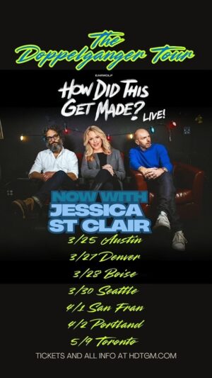 Jessica St. Clair Instagram - June has a very important announcement about the upcoming HDTGM tour!  Seems she has been recast and replaced by her dear friend Jessica St Clair!  We are dealing with a doppelganger situation, folks.

Tour details at hdtgm.com.  And remember, the closed ones are the sweetest meat.