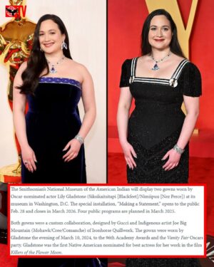 Lily Gladstone Instagram - Lily Gladstone’s Oscar gowns are heading to the Smithsonian! ✨

The Smithsonian’s National Museum of the American Indian in Washington D.C. will display two gowns worn by @LilyGladstone (Siksikaitsitapi/Nimiipuu) at the 2024 Oscars in a special exhibition, Making a Statement, opening tomorrow (Feb. 28) through March 2026.

Designed by @Gucci in collaboration with Mohawk, Cree, and Comanche artist Joe Big Mountain (@joe.bigmtn) of Ironhorse Quillwork, these gowns mark the first-ever Oscars collaboration between an Indigenous artist and a luxury fashion house.

“One gown, worn by Gladstone to the Oscars ceremony, is midnight-blue velvet with a porcupine-quill neckline and a matching cape featuring 216 hand-quilled and beaded petals. The second, worn to the @VanityFair Oscars party, is a black corseted dress with chevron-patterned beaded fringe and a porcupine-quill neckline, intricately designed with 24k gold-plated beads, glass beads, and brass sequins.” (@smithsoniannmai)

Plan your visit and learn more about the exhibition at @smithsoniannmai. 🔗

(via @smithsoniannmai)

#LilyGladstone
#Smithsonian