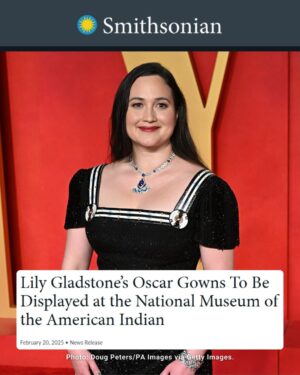 Lily Gladstone Instagram - Lily Gladstone’s Oscar gowns are heading to the Smithsonian! ✨

The Smithsonian’s National Museum of the American Indian in Washington D.C. will display two gowns worn by @LilyGladstone (Siksikaitsitapi/Nimiipuu) at the 2024 Oscars in a special exhibition, Making a Statement, opening tomorrow (Feb. 28) through March 2026.

Designed by @Gucci in collaboration with Mohawk, Cree, and Comanche artist Joe Big Mountain (@joe.bigmtn) of Ironhorse Quillwork, these gowns mark the first-ever Oscars collaboration between an Indigenous artist and a luxury fashion house.

“One gown, worn by Gladstone to the Oscars ceremony, is midnight-blue velvet with a porcupine-quill neckline and a matching cape featuring 216 hand-quilled and beaded petals. The second, worn to the @VanityFair Oscars party, is a black corseted dress with chevron-patterned beaded fringe and a porcupine-quill neckline, intricately designed with 24k gold-plated beads, glass beads, and brass sequins.” (@smithsoniannmai)

Plan your visit and learn more about the exhibition at @smithsoniannmai. 🔗

(via @smithsoniannmai)

#LilyGladstone
#Smithsonian