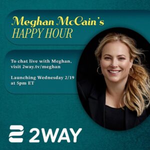 Meghan McCain Instagram - Meet me at Happy Hour 🍸✨

My new show on @2waytvapp will be LIVE every Monday and Wednesday, which means YOU can join the conversation like never before. 

Sign up to receive a link to the live show, and bring your burning questions and hottest takes! And if you’re feeling bold—raise your hand for a chance to hop on camera with me and my guests. 

Can’t wait to see you there.