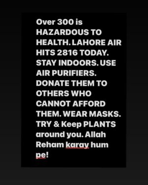 Nadia Jamil Instagram - No words. Just prayers. And visualising a Lahore with clean pure air. Stock up on plants which filter the air. Please share information as much as you can on good air purifiers and plants. Donate both to people who can’t afford them. 
All we can do is ask authorities to share with us what steps they are taking to clean Lahores air.