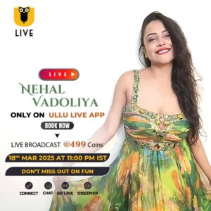 Nehal Vadoliya Instagram - ULLU LIVE EXCLUSIVE!

Join us on 18th March 2025 for an exciting live session with stunning star:

Nehal vadoliya -Live at 11 pm

Connect, Chat, and Go Live with your favorite celebrities only on the ULLU App!

#UlluLive #LiveSession #ExclusiveContent #NehalVadoliya #UlluApp #StreamingLive
