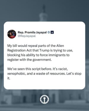 Pramila Jayapal Instagram - I'll be introducing my No Round Up Act to stop Donald Trump from forcing immigrants to register with the government.

We've seen this script before. It's racist, xenophobic, and a waste of resources. Let's come together to stop it.