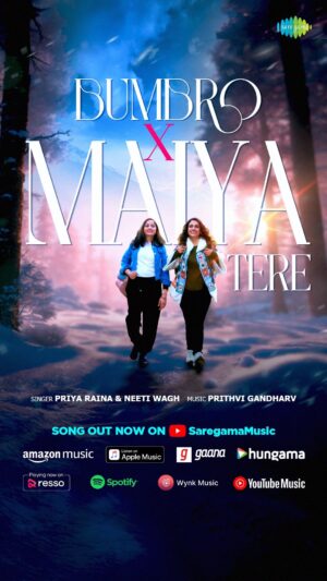 Priya Raina Instagram - Experience the enchanting blend of Bumbro and Maiya Tere in Neeti Wagh and Priya Raina’s mesmerizing collaboration 🎶✨ 

Video Out Now on Saregama Music Official YouTube Channel❤
Check it out now!!

#BumbroXMaiyaTere #NeetiWagh #PriyaaRaina