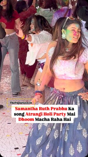 Priyanka Chaurasia Instagram - Samantha Ruth Prabhu Ka song Atrangi Holi Party Mai Dhoom Macha Raha Hai

#holiparty #holivibes #atrangire #paparazzi #cringe #cringememes #latenight #dance #samantharuthprabhu #holi