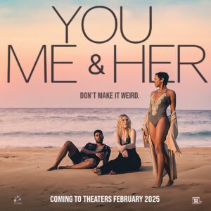 Sydney Park Instagram - A New Poster Has Just Entered The Chat....

Think you’ve seen every kind of love story? Think again. 😉🔥 YOU, ME & HER is bringing the heat this February, and let’s just say… it’s about to get complicated. 👀❤️ 

…Ready for the ride?