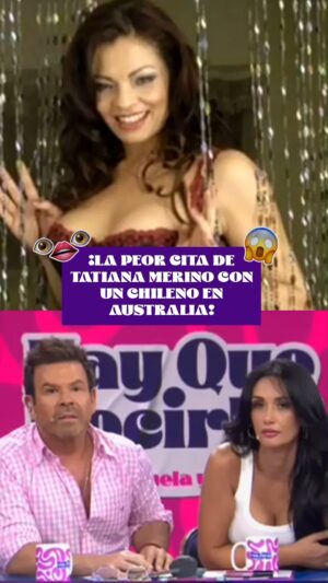 Tatiana Merino Instagram - ¡La peor cita de Tatiana Merino con un chileno en Australia! 😱😅

#HayQueDecirlo13 🤩 De lunes a viernes desde las 17:00 hrs 💖por las pantallas de #Canal13 y #13Go 📲📺