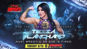 Tessa Blanchard Instagram - #TNAiMPACT is TONIGHT at 8/7c on AXS TV in the US, Sporstnet 360 in Canada and TNA  around the world. Use the code TNAFREE for one free month of TNA ! 

- Oba Femi and The Hardys vs. The System 

- Tessa Blanchard must wrestle or she'll be FIRED! 

- Spitfire vs. Ash and Heather By Elegance for the Knockouts World Tag Team Titles, the losers must become the winners Personal Concierge for 24 hours 

- Mance Warner vs. Sami Callihan 

- Frankie Kazarian vs. Ace Austin 

- Steve Maclin vs. KC Navarro 

- Mike Santana in action