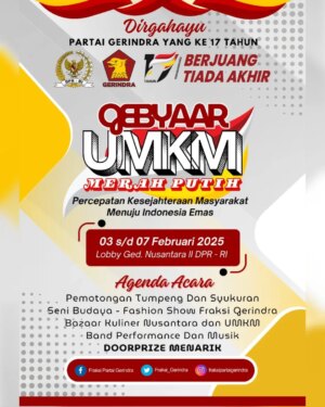 Melly Goeslaw Instagram - ✨ Dirgahayu Partai Gerindra ke-17! ✨
Mari rayakan Gebyar UMKM Merah Putih bersama kami dalam semangat Percepatan Kesejahteraan Masyarakat Menuju Indonesia Emas!

📅 03-07 Februari 2025
📍 Lobby Gedung Nusantara II DPR-RI

🎉 Agenda Acara:

- Pemotongan Tumpeng dan Syukuran
- Seni Budaya & Fashion Show Fraksi Gerindra
- Bazaar Kuliner Nusantara & UMKM
- Band Performance dan Musik
- Doorprize Menarik

Jangan lewatkan momen seru ini! Yuk, dukung UMKM Indonesia bersama Partai Gerindra.

#GebyarUMKM #PartaiGerindra #UMKMMerahPutih #17TahunPartaiGerindra #BerjuangTiadaAkhir
#GerindraMakinCintaIndonesia