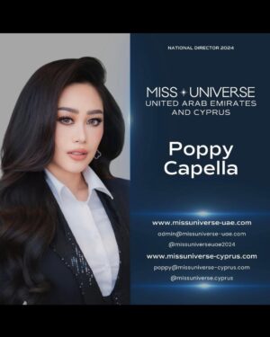 Poppy Capella Instagram - I am deeply honored to be appointed as the National Director for UAE and Cyprus by Miss Universe. 

This role fuels my passion to make a positive impact and empower women to reach their fullest potential. 
I believe Miss Universe is a powerful platform to foster positive change, and my dream is to bring harmony everywhere. 

By leading with love, giving generously, and fostering a judgment-free environment, we can elevate and inspire women globally. 

Let’s embrace this journey with courage and unity. 🌟 #EmpowerWomen #MissUniverse #LeadWithLove #InspireChange #HarmonyForAll #newbeginnings #unstoppablejourney #positivity